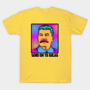 SEND EM TO GULAG T-Shirt